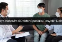 √ Biaya Konsultasi Dokter Spesialis Penyakit Dalam 2023 – Harga Biaya
