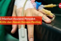 3 Manfaat Asuransi Penyakit Kritis dan Alasan Kenapa Penting | WE+ Blog