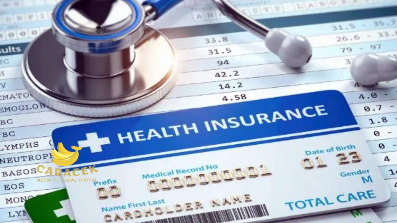 Bagaimana Cara Memilih Asuransi Kesehatan Yang Tepat